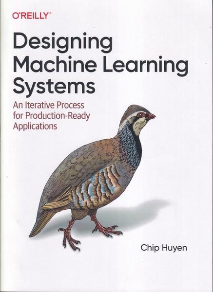 Designing machine learning systems