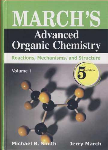 MARCH S ADVANCED ORGANIC CHEMISTRY VOLUME 1&2