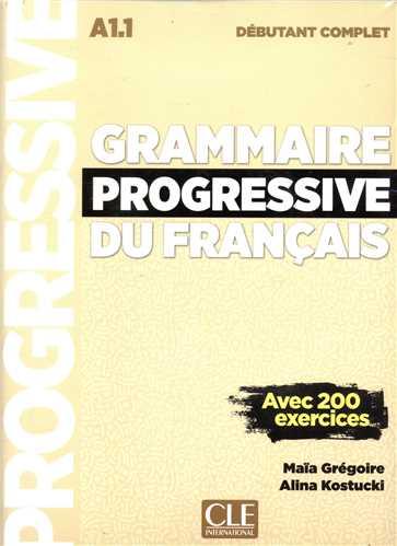 Grammaire Progressive Du Francais(A1.1)(Debutant Complet)(Corriges)