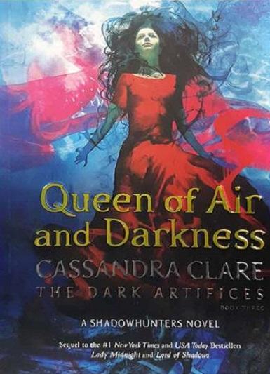کتاب Queen of Air and Darkness The Dark Artifices 3