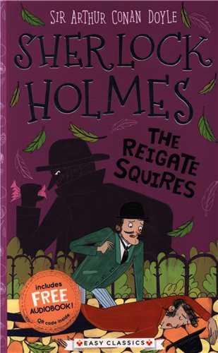 The Sherlock Holmes The Reigate Squires (همراه با فایل صوتی)