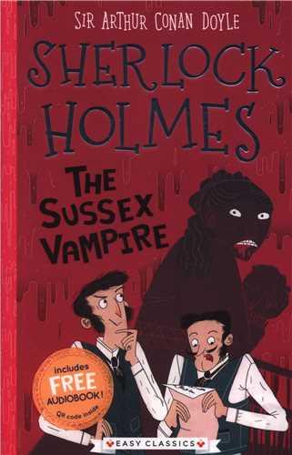 Sherlock Holmes: The Sussex Vampire (همراه با فایل صوتی)